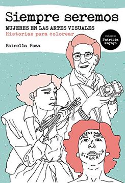 portada Siempre Seremos: Mujeres en las Artes Visuales (Uhf)