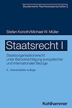 portada Staatsrecht I: Staatsorganisationsrecht Unter Berucksichtigung Europaischer Und Internationaler Bezuge
