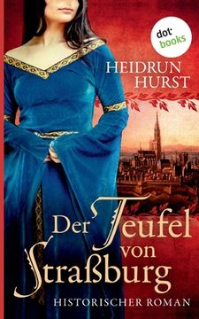 portada Der Teufel von Straßburg: Historischer Roman (en Alemán)