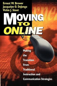 portada moving to online: making the transition from traditional instruction and communication strategies