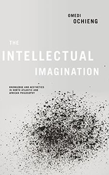 portada Intellectual Imagination: Knowledge and Aesthetics in North Atlantic and African Philosophy (en Inglés)