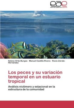 portada Los peces y su variación temporal en un estuario tropical: Análisis nictímero y estacional en la estructura de la comunidad