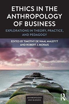 portada Ethics in the Anthropology of Business: Explorations in Theory, Practice, and Pedagogy (Anthropology & Business) (en Inglés)