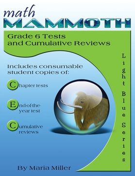 portada Math Mammoth Grade 6 Tests and Cumulative Reviews 