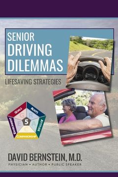 portada Senior Driving Dilemmas: Lifesaving Strategies (en Inglés)