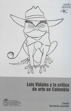 portada Luis Vidales Y La Critica De Arte En Colombia