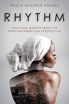 portada Rhythm: Uplifting Quotes From the African American Perspective (en Inglés)