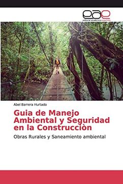 portada Guia de Manejo Ambiental y Seguridad en la Construcciòn: Obras Rurales y Saneamiento Ambiental