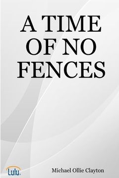 portada A Time of No Fences (en Inglés)