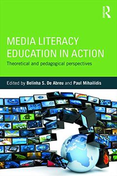 portada Media Literacy Education in Action: Theoretical and Pedagogical Perspectives (en Inglés)