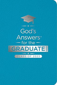 portada God's Answers for the Graduate: Class of 2023 - Teal NKJV: New King James Version (en Inglés)