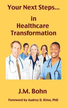 portada your next steps in healthcare transformation (en Inglés)