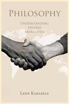 portada Philosophy: Understanding Diverse Moralities (en Inglés)