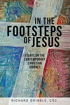 portada In the Footsteps of Jesus: Essays on the Contemporary Christian Journey (Volume) 