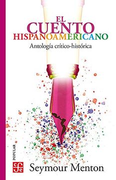 portada El Cuento Hispanoamericano: Antologia Critico-Historica (10ª Ed. )