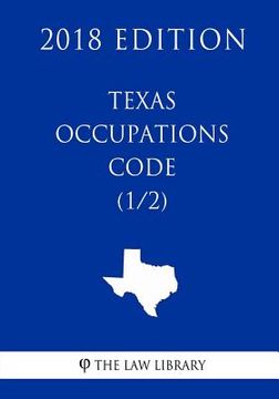 portada Texas Occupations Code (1/2) (2018 Edition) (in English)