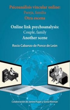 portada Psicoanálisis Vincular Online: Pareja, Familia Otra Escena - Online Link Psychoanalysis: Couple, Family. Another Scene (in Spanish)