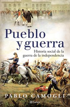 portada Pueblo y Guerra Historia Social de la Guerra de la Independencia