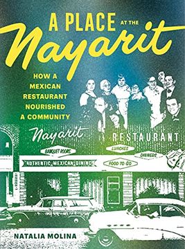 portada A Place at the Nayarit: How a Mexican Restaurant Nourished a Community (en Inglés)