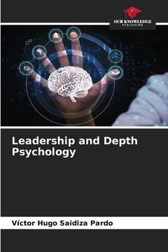 portada Leadership and Depth Psychology (en Inglés)