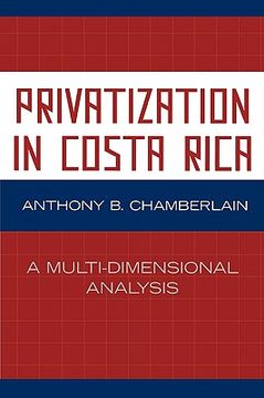 portada privatization in costa rica: a multi-dimensional analysis (en Inglés)