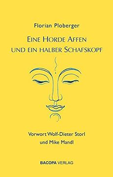 portada Eine Horde Affen und ein Halber Schafskopf. Vorwort von Wolf-Dieter Storl und Mike Mandl (in German)
