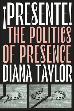 portada ¡Presente!: The Politics of Presence (en Inglés)