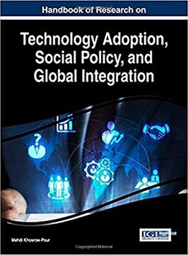 portada Handbook of Research on Technology Adoption, Social Policy, and Global Integration (Advances in Business Strategy and Competitive Advantage)