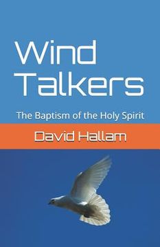 portada Wind Talkers: The Baptism of the Holy Spirit (en Inglés)