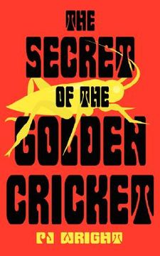 portada the secret of the golden cricket (en Inglés)