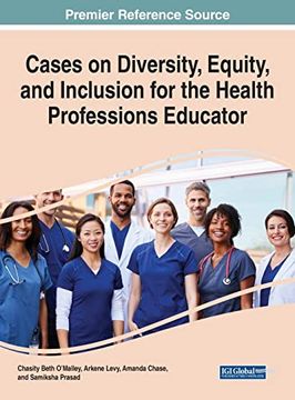 portada Cases on Diversity, Equity, and Inclusion for the Health Professions Educator (en Inglés)