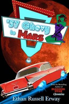 portada '57 Chevy to Mars (en Inglés)