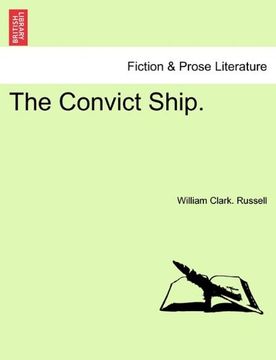 portada the convict ship. (en Inglés)