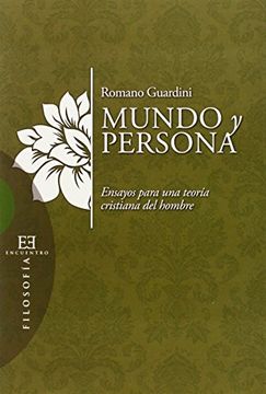 portada Mundo y Persona: Ensayos Para una Teoria Cristiana del Hombre (in Spanish)