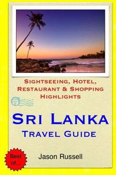 portada Sri Lanka Travel Guide: Sightseeing, Hotel, Restaurant & Shopping Highlights