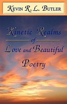 portada Kinetic Realms of Love & Beautiful Poetry (en Inglés)