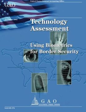 portada Technology Assessment: Using Biometrics for Border Security