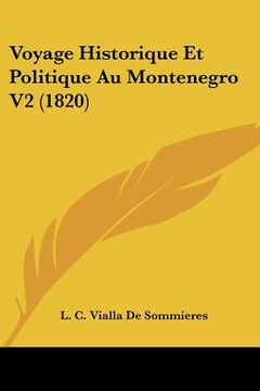 portada Voyage Historique Et Politique Au Montenegro V2 (1820) (in French)
