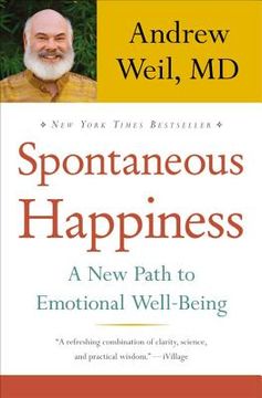 portada spontaneous happiness: a new path to emotional well-being (in English)