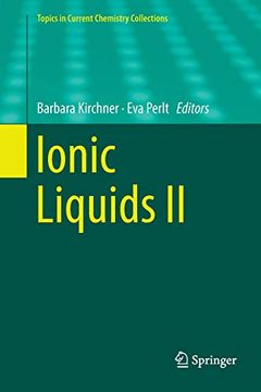 portada Ionic Liquids ii (Topics in Current Chemistry Collections) (en Inglés)