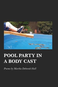 portada Pool Party in a Body Cast (en Inglés)