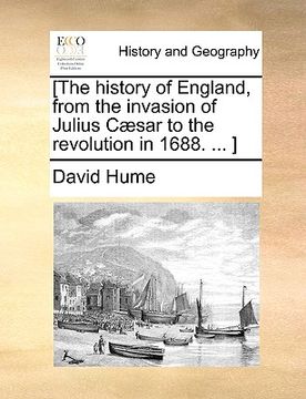 portada [the history of england, from the invasion of julius c]sar to the revolution in 1688. ... ] (in English)