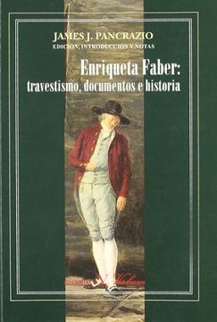 portada Enriqueta Faber: Travestismo, Documentos E Historia