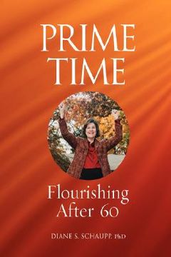 portada prime time: flourishing after 60 (en Inglés)