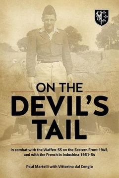 portada On the Devil's Tail: In Combat With the Waffen-Ss on the Eastern Front 1945, and With the French in Indochina 1951-54 (in English)