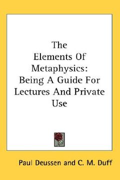 portada the elements of metaphysics: being a guide for lectures and private use (en Inglés)