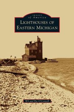 portada Lighthouses of Eastern Michigan (en Inglés)