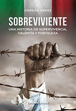 portada Sobreviviente. Una Historia de Supervivencia, Valentía y Fortaleza (in Latin Spanish)