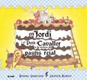 Jordi i el petit cavaller a la recerca del past¡s reial (en Catalán)