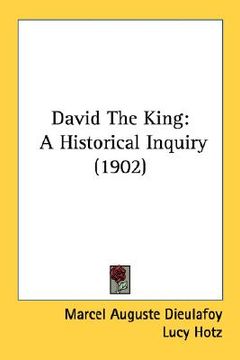 portada david the king: a historical inquiry (1902) (en Inglés)